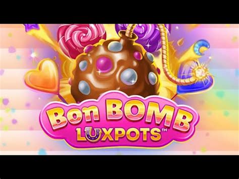 Bon Bomb Luxpots Megaways Novibet